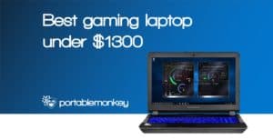 best gaming laptop under 1300