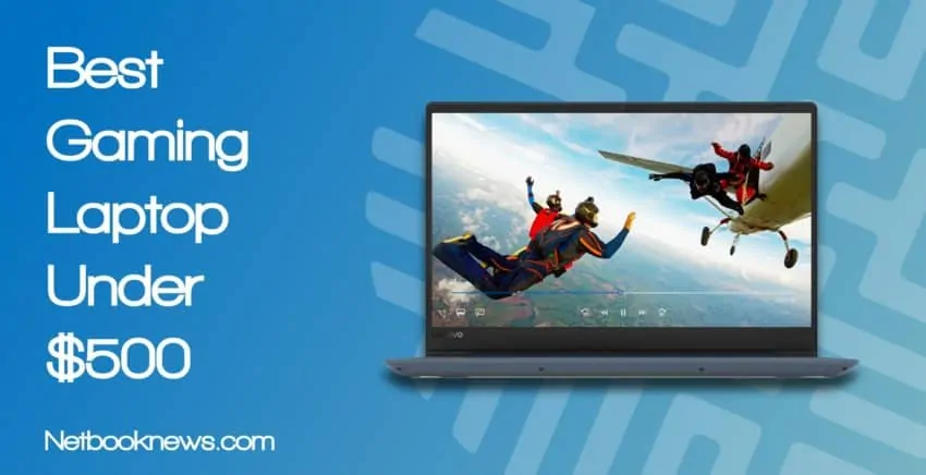 gaming laptop under 500