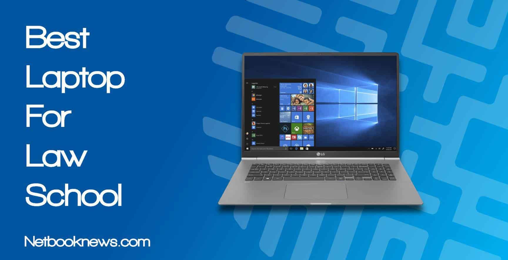 best laptops for law school