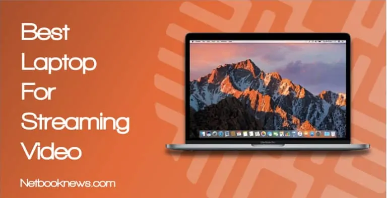 best-laptop-for-streaming-video